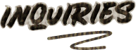 Inquiries